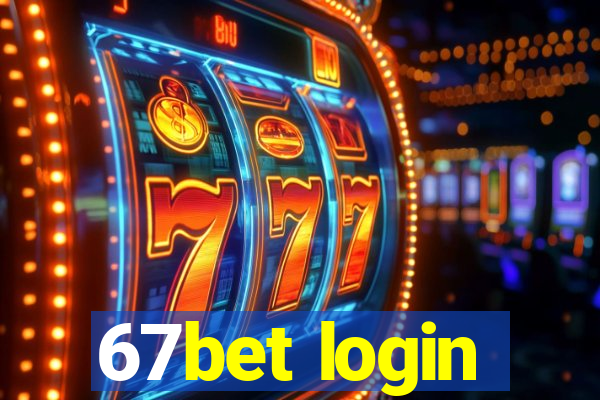 67bet login